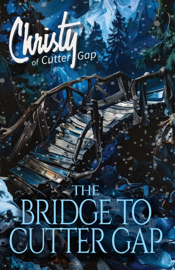 The Bridge to Cutter Gap book of Christy of Cutter Gap's Collection