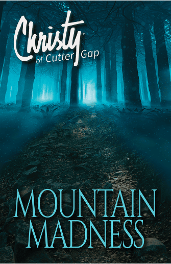 Mountain Madness book of Christy of Cutter Gap's Collection