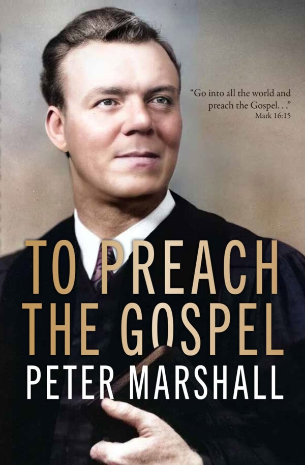 To Preach The Gospel book of Christy of Peter Marshall's Collection